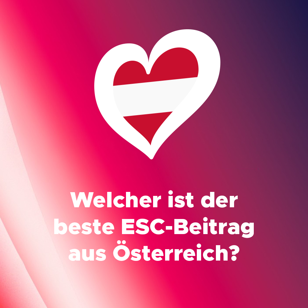 Lesergame Österreich: Welcher ist der beste ESC-Beitrag aus Österreich? Das Finale – jetzt mitmachen!